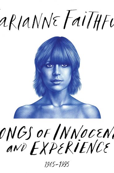 Marianne Faithfull « Songs Of Innocence And Experience »